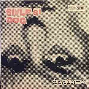 Sivle Si Dog - Drain-O album