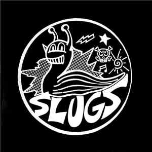 Slugs - Slugs album