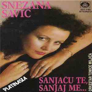 Snežana Savić, Orkestar Tomice Miljića - Sanjaću Te, Sanjaj Me... album