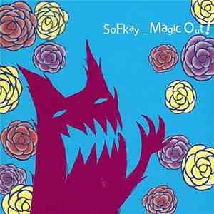 Sofkay - Magic Out! album