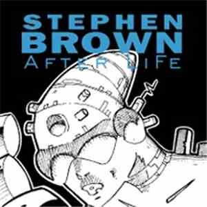 Stephen Brown - After Life album