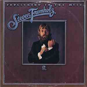 Steven Fromholz - Frolicking In The Myth album