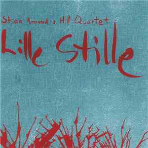 Stian Around A Hill Quartet - Lille Stille album