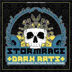 Stormrage - Dark Arts (Official Bassdome Outdoor 2010 Anthem) album