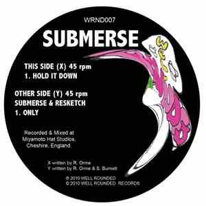 Submerse - Hold It Down album