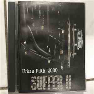 Suffer H - Urban Filth '2000 album