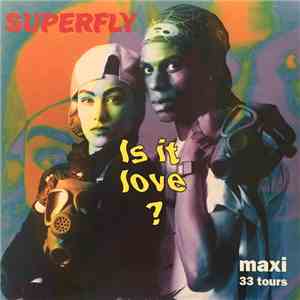 Superfly  - Is It Love? album