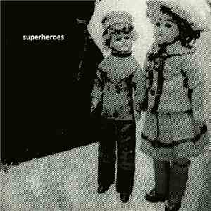 Superheroes - Turn Me On album