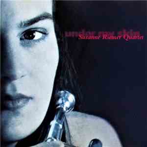 Susanne Riemer Quartet - Under My Skin album