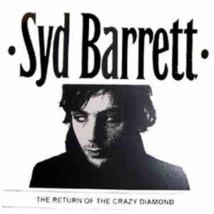 Syd Barrett - The Return Of The Crazy Diamond album