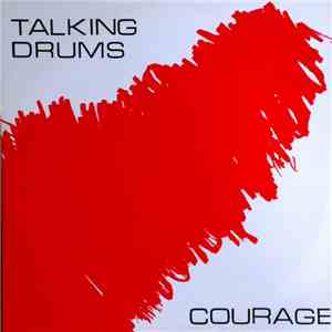 Talking Drums - Courage album