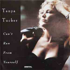 Tanya Tucker - Can't Run From Yourself album