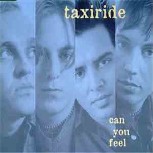 Taxiride - Can You Feel album