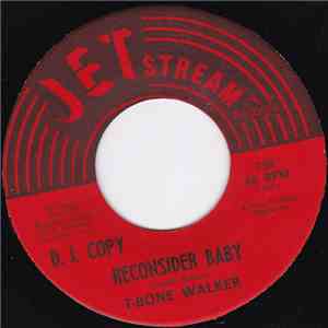 T-Bone Walker - Reconsider Baby / I'm Not Your Fool No More album