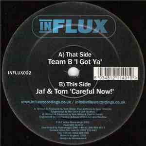 Team B / Jaf & Tom - I Got Ya / Careful Now album