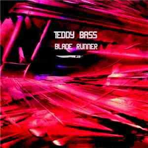 Teddy Bass - Blade Runner album