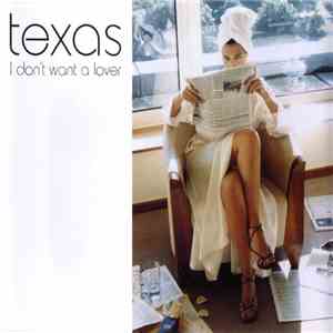 Texas - I Don't Want A Lover album