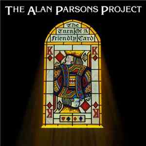 The Alan Parsons Project - The Turn Of A Friendly Card album