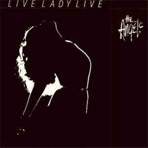 The Angels - Live Lady Live album