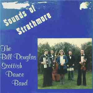 The Bill Douglas Band - Sounds Of Strathmore album