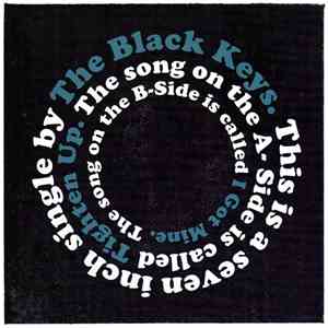The Black Keys - Tighten Up / I Got Mine album