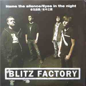 The Blitz Factory - Name The Silence / Eyes In The Night album
