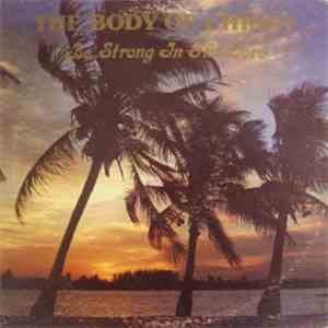 The Body Of Christ - Be Strong In The Lord album