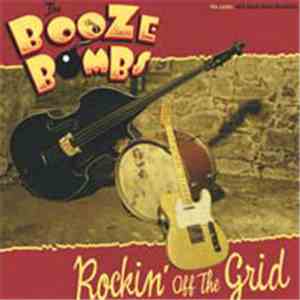 The Booze Bombs - Rockin' Off The Grid album