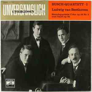 The Busch Quartet, Ludwig van Beethoven - Streichquartette C-dur Op. 59 Nr. 3 Und F-moll Op.95 album
