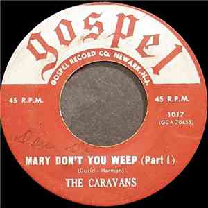 The Caravans  - Mary Don't You Weep album