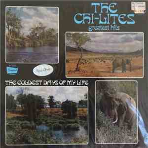 The Chi-Lites - Greatest Hits (The Coldest Days Of My Life) album