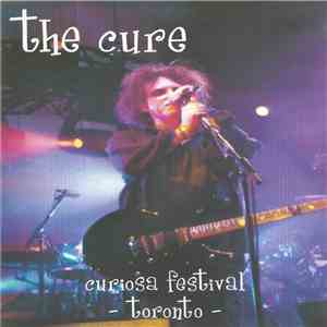 The Cure - Curiosa Festival 2004 - Toronto album