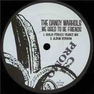 The Dandy Warhols / Röyksopp - We Used To Be Friends / Eple album