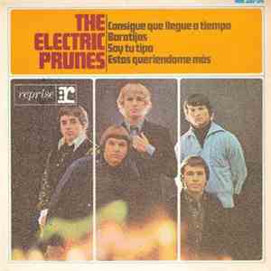 The Electric Prunes - Get Me To The World On Time / Bangles / Try Me On For Size / Are You Lovin' Me More (But Enjoying It Less) album