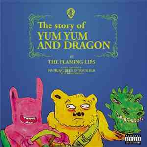 The Flaming Lips - The Story Of Yum Yum And Dragon album