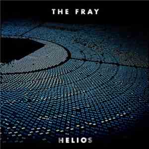 The Fray - Helios album