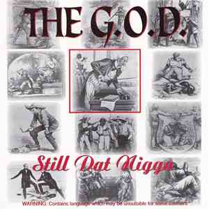 The G.O.D.  - Still Dat Nigga album