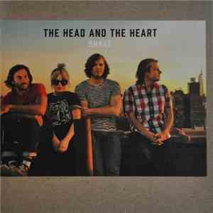 The Head And The Heart - Shake album