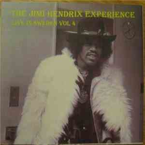The Jimi Hendrix Experience - Live In Sweden Vol. 4 album