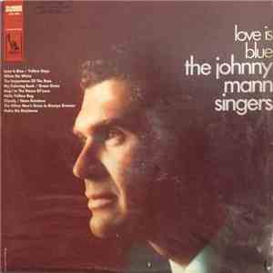 The Johnny Mann Singers - Love Is Blue album