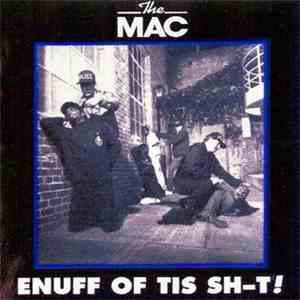 The Mac - Enuff Of Tis Sh-t album