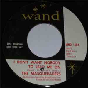The Masqueraders - I Don't Want Nobody To Lead Me On / Let's Face Facts album