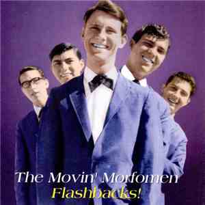 The Movin' Morfomen - Flashbacks! album