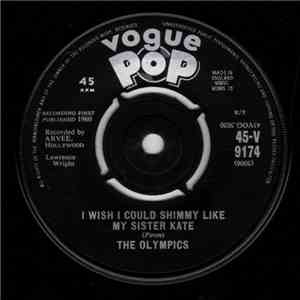 The Olympics - I Wish I Could Shimmy Like My Sister Kate album