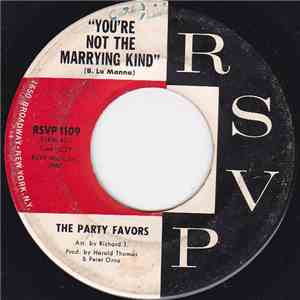 The Party Favors - You're Not The Marrying Kind / Changed Disposition album