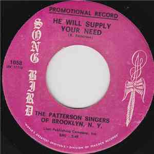 The Patterson Singers Of Brooklyn N.Y. - He Will Supply Your Need album