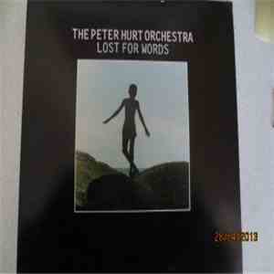 The Peter Hurt Orchestra - Lost For Words album