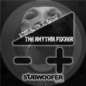 The Rhythm-Fixxer - Hypnotic Knobs album