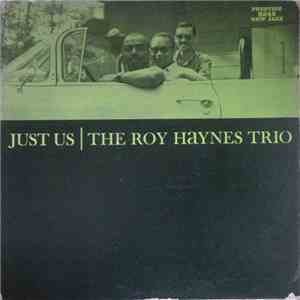 The Roy Haynes Trio - Just Us album