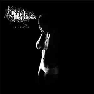 The Royal Highness - La Mancha album